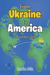 صورة الغلاف: From Ukraine to America 9798886163131