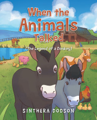 Cover image: When the Animals Talked 9798886163278