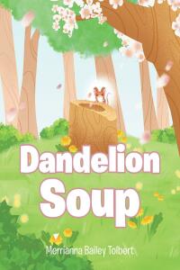 Cover image: Dandelion Soup 9798886164435