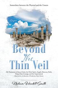 Cover image: Beyond the Thin Veil 9798886164756