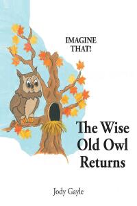 Imagen de portada: The Wise Old Owl Returns 9798886165173