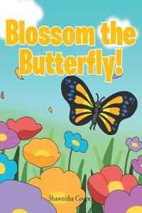 Cover image: Blossom the Butterfly! 9798886166026