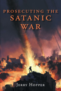 Cover image: Prosecuting the Satanic War 9798886167214