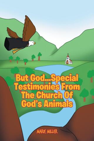 Imagen de portada: But God... Special Testimonies from the Church of God's Animals 9798886168549