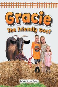 表紙画像: Gracie The Friendly Goat 9798886169058