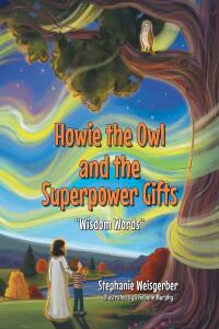 Omslagafbeelding: Howie the Owl and the Superpower Gifts 9798886440591