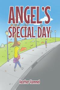 Cover image: Angel's Special Day 9798886441499