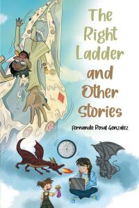 表紙画像: The Right Ladder and Other Stories 9798886441536