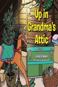 Imagen de portada: Up in Grandma's Attic 9798886441628