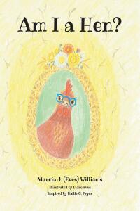 Cover image: Am I a Hen? 9798886442816