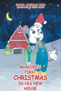 Imagen de portada: Munchee's First Christmas in His New House 9798886444384