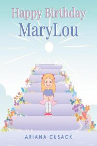 Cover image: Happy Birthday MaryLou 9798886446500