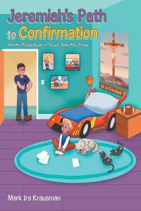 Cover image: Jeremiah's Path to Confirmation 9798886446562
