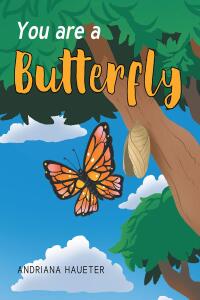 Cover image: You are a Butterfly 9798886446814