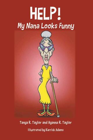 صورة الغلاف: Help!  My Nana Looks Funny 9798886448023