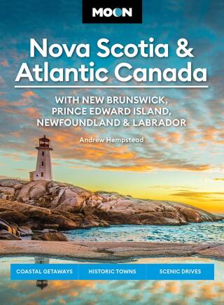 Cover image: Moon Nova Scotia & Atlantic Canada: With New Brunswick, Prince Edward Island, Newfoundland & Labrador 11th edition 9798886470567