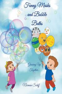 Cover image: Funny Masks and Bubble Baths 9798886546033