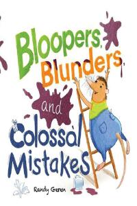 Imagen de portada: Bloopers, Blunders, and Colossal Mistakes 9798886546729