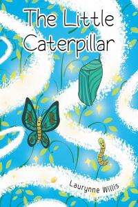 Titelbild: The Little Caterpillar 9798886547689