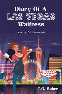 Cover image: Diary Of A Las Vegas Waitress 9798886549393