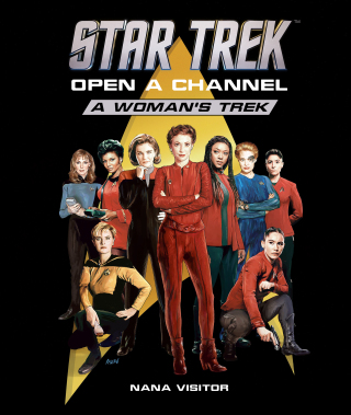 Cover image: Star Trek: Open a Channel: A Woman's Trek 9798886633016