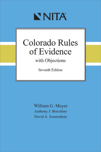 Cover image: Colorado Rules of Evidence with Objections 7th edition 9798886690477