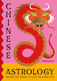Cover image: Chinese Astrology 9798886740301