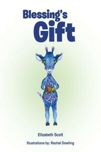 Cover image: Blessing's Gift 9798886853155