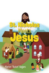 Omslagafbeelding: St. Nicholas Meets Jesus 9798886853711