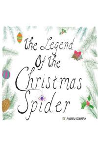 Cover image: The Legend Of The Christmas Spider 9798886853773