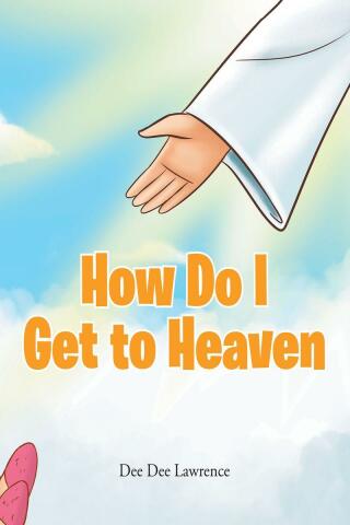 Cover image: How Do I Get to Heaven 9798886854091