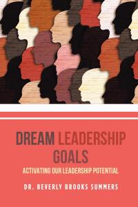 Imagen de portada: Dream Leadership Goals 9798886854305