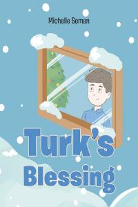 Cover image: Turk's Blessing 9798886857290