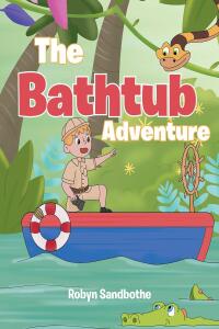 Imagen de portada: The Bathtub Adventure 9798886857474