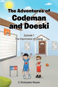 Imagen de portada: The Adventures of Codeman and Doeski 9798886858006
