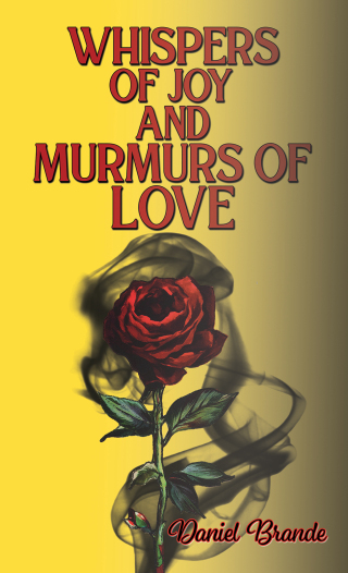 Cover image: Whispers of Joy and Murmurs of Love 9798886932157