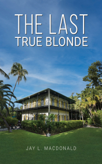 Cover image: The Last True Blonde 9798886932232
