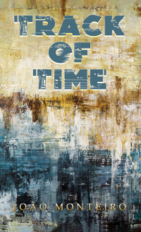 Cover image: Track of Time 9798886932638