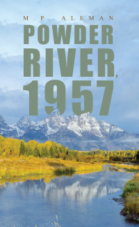 Cover image: Powder River, 1957 9798886935912