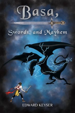 Cover image: Basa, Swords, and Mayhem 9798886936216
