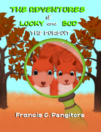Cover image: The Adventures of Lucky and Bud: The Pursuit 9798886936728