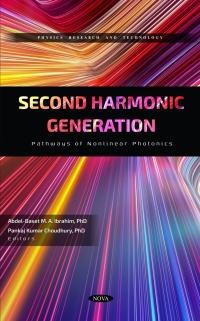 表紙画像: Second Harmonic Generation: Pathways of Nonlinear Photonics 9781685078881