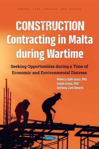 Cover image: Construction Contracting in Malta During Wartime: Seeking Opportunities During a Time of Economic and Environmental Distress 9781685078584