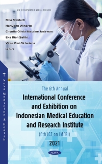 Cover image: The 6th Annual International Conference and Exhibition on Indonesian Medical Education and Research Institute (6th ICE on IMERI) 2021 9781685079253