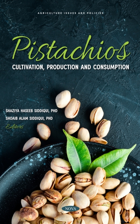 Pistachios: Cultivation, Production and Consumption - FULL INSTANT DOWNLOAD | PDF DOCX EPUB