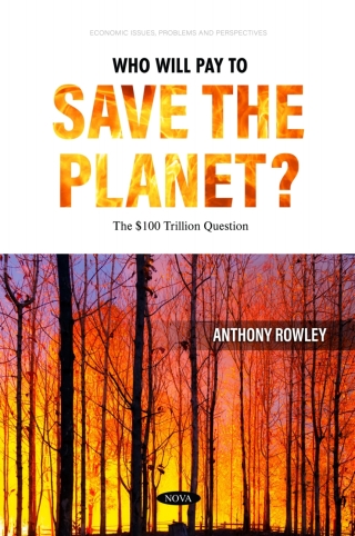 Cover image: Who Will Pay to Save the Planet? The $100 Trillion Question 9781685079864