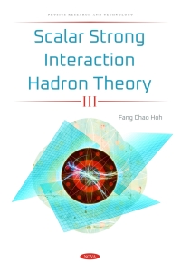Cover image: Scalar Strong Interaction Hadron Theory III 9798886971101