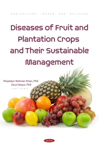Cover image: Diseases of Fruit and Plantation Crops and Their Sustainable Management 9781685079789