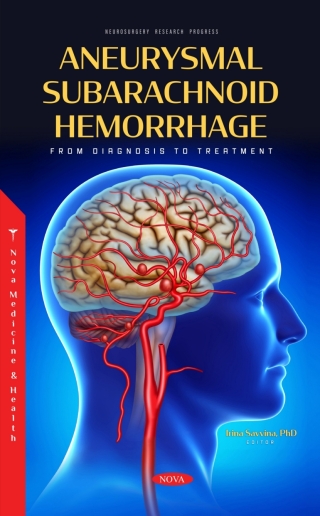 Cover image: Aneurysmal Subarachnoid Hemorrhage: From Diagnosis to Treatment 9798886972511