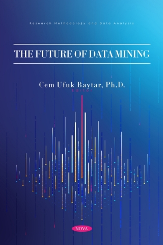 表紙画像: The Future of Data Mining 9798886972504